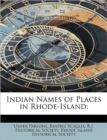 Indian Names of Places in Rhode-Island - Book