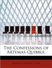 The Confessions of Artemas Quibble; - Book