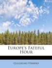 Europe's Fateful Hour - Book