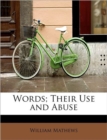 Words; Their Use and Abuse - Book
