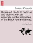 Illustrated Guide to Fortrose and Vicinity, with an Appendix on the Antiquities of the Black Isle and a Map. - Book