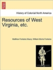Resources of West Virginia, Etc. - Book