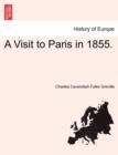 A Visit to Paris in 1855. - Book