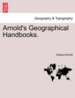 Arnold's Geographical Handbooks. - Book