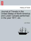 Journal of Travels in the United States of North America and Lower Canada Performed in the Year 1817, Etc. - Book