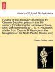 Fusang or the Discovery of America by Chinese Buddhist Priests in the Fifth Century. [Containing the Narrative of Hoei-Shin, with Comments by ... C. F. Neumann; A Letter from Colonel B. Kennon on the - Book