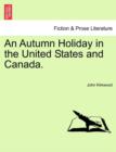 An Autumn Holiday in the United States and Canada. - Book
