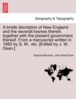 A Briefe Discription of New England and the Severall Townes Therein, Together with the Present Government Thereof. from a Manuscript Written in 1660 by S. M., Etc. [Edited by J. W. Dean.] - Book