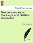 Reminiscences of Saratoga and Ballston. Illustrated. - Book