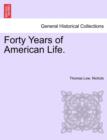 Forty Years of American Life. - Book