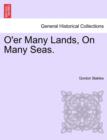 O'Er Many Lands, on Many Seas. - Book