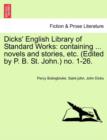 Dicks' English Library of Standard Works : Containing ... Novels and Stories, Etc. (Edited by P. B. St. John.) No. 1-26. - Book