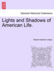 Lights and Shadows of American Life. - Book