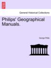 Philips' Geographical Manuals. - Book