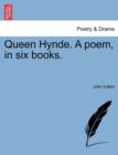 Queen Hynde. a Poem, in Six Books. - Book