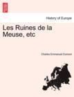 Les Ruines de La Meuse, Etc - Book