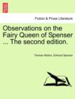 Observations on the Fairy Queen of Spenser ... the Second Edition. - Book