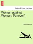 Woman Against Woman. [A Novel.] - Book