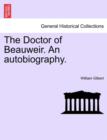The Doctor of Beauweir. an Autobiography.Vol.II - Book