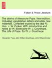 The Works of Alexander Pope. New edition. Including unpublished letters and other new materials. Collected in part by the late Rt. Hon. J. W. Croker. With introduction and notes by W. Elwin [and W. J. - Book