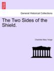 The Two Sides of the Shield. - Book