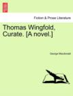 Thomas Wingfold, Curate. [A Novel.] Vol. II - Book