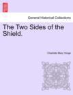 The Two Sides of the Shield. - Book