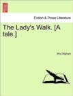The Lady's Walk. [A Tale.] - Book