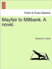 Mayfair to Millbank. a Novel. - Book