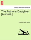 The Author's Daughter. [A Novel.] - Book