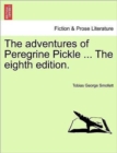The Adventures of Peregrine Pickle ... the Eighth Edition. - Book