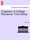 Chapters of College Romance. First Series. - Book