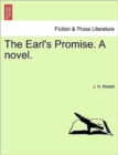 The Earl's Promise. a Novel. - Book