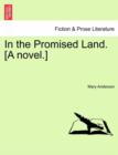 In the Promised Land. [A Novel.] - Book