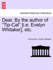 Dear. by the Author of "Tip-Cat" [I.E. Evelyn Whitaker], Etc. - Book
