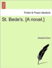 St. Bede's. [A Novel.] - Book