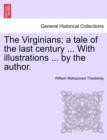The Virginians; A Tale of the Last Century ... with Illustrations ... by the Author. Vol. II. - Book