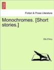 Monochromes. [Short Stories.] - Book