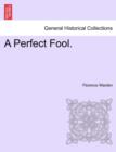 A Perfect Fool. - Book
