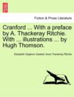 Cranford ... with a Preface by A. Thackeray Ritchie. with ... Illustrations ... by Hugh Thomson. - Book