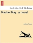 Rachel Ray : A Novel. Vol. I. - Book