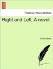 Right and Left. a Novel. - Book