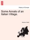Some Annals of an Italian Village. - Book