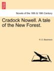 Cradock Nowell. a Tale of the New Forest. - Book