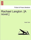 Rachael Langton. [A Novel.] - Book