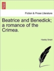 Beatrice and Benedick; A Romance of the Crimea. - Book
