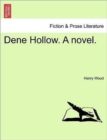 Dene Hollow. a Novel. - Book