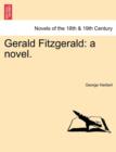 Gerald Fitzgerald : A Novel. - Book