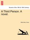 A Third Person. a Novel. - Book