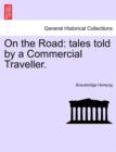 On the Road: tales told by a Commercial Traveller. - Book